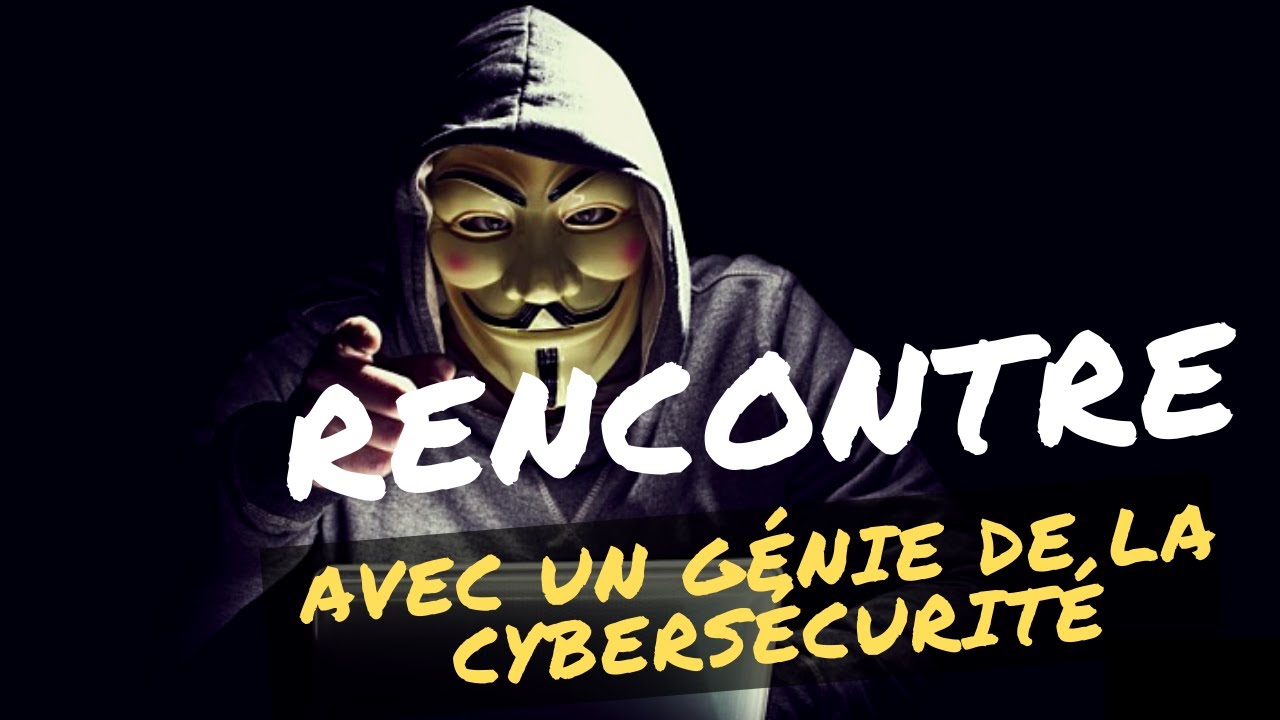 Rencontre avec un Génie de la Cybersécurité ... - YouTube
