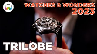 Trilobe - Watches & Wonders 2023
