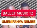 BALLET MUSIC TZ FT HAGHAI JAPHET UMENIFANYA NIIMBE 