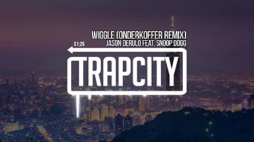 Jason Derulo feat. Snoop Dogg - Wiggle (Onderkoffer Remix)