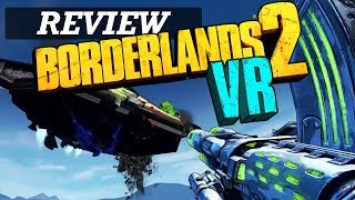 Did Mainstream Media Hurt The Sales? Borderlands 2 Vr Psvr Review
