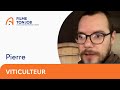 Pierre viticulteur en alternance