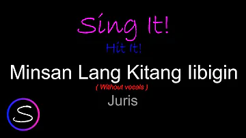 Juris - Minsan lang kitang iibigin - without vocals