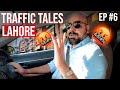 Traffic tales lahore pakistan  ep 6  junaidakram