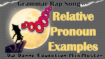 Grammar/Writing Rap Song #57 Relative Pronouns with Examples