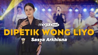 SASYA ARKHISNA - DIPETIK WONG LIYO ( LIVE MUSIC COVER) | MEGAH MUSIC