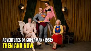 Adventures of Superman 1952 Cast: Then VS Now - How They Look Today