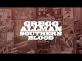 Don Was & Michael Lehman on Gregg Allman | Southern Blood