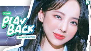 LOONA - PLAYBACK (LINE DISTRIBUTION)