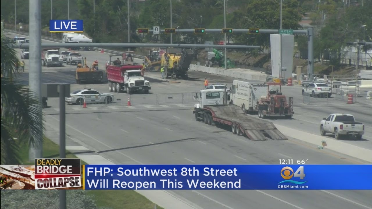 sw-8th-street-to-re-open-after-deadly-fiu-bridge-collapse-youtube