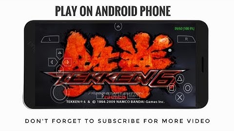 How to play Tekken 6 on Android phone | Tekken 6 |