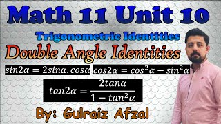 Trigonometric Identities | Double Angle Identities | Math11 Unit 10 | Lec_13