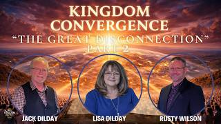 The Great Disconnection: 5 Things to Disconnect From | Jack and Lisa Dilday and Rusty Wilson