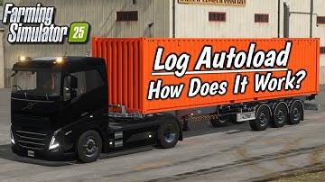 EVERYTHING EXPLAINED - Patch 1.11 (Log Autoload, Containers, & New Equipment) | Farming Simulator 25