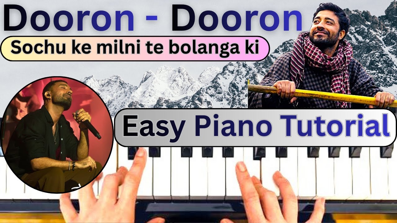 Sochu Ke Milni Te Bolanga Ki - Dooron Dooron Song Piano Tutorial | Paresh Pahuja Feat. Harleen Sethi