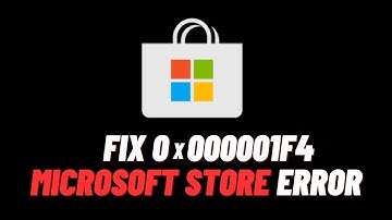 How To Fix 0x000001f4 Microsoft Store In Windows 10 /11 - Easy Guide