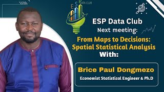 From Maps to Decisions: Spatial Statistics with Brice Paul Dongmezo Phd. &amp; Ing.