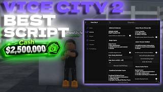 *OP Vice City 2 Script 🔫 [INF MONEY DUPE, AIMBOT, KILL ALL & MORE]