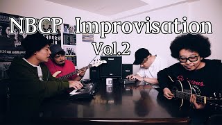 【Studio Jam Session】 NBCP Improvisation Volume 2