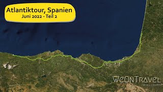 Wohnmobiltour Atlantikküste Spanien Juni 2022 – Teil 2, Tag 7-9