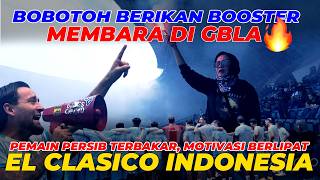 Bobotoh Bakar Semangat Pemain Persib di Stadion GBLA | persija vs Persib