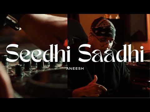 Aneesh - Seedhi Saadhi (Official Music Video) | Voh Dekhnay Mein (Lyrics) | A BIG Romantic Hindi Hit