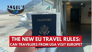 The New EU Travel Ban: Can Travelers from USA Go To Europe?