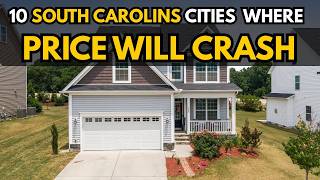 SOUTH CAROLINA HOUSING CRASH 2026 – 10 Cities About to COLLAPSE 🚨