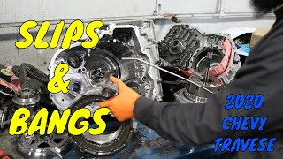 9T65 Slips & Bangs | 2020 Chevy Traverse