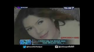 On The Spot - 7 Peristiwa Tak Masuk Akal tapi nyata