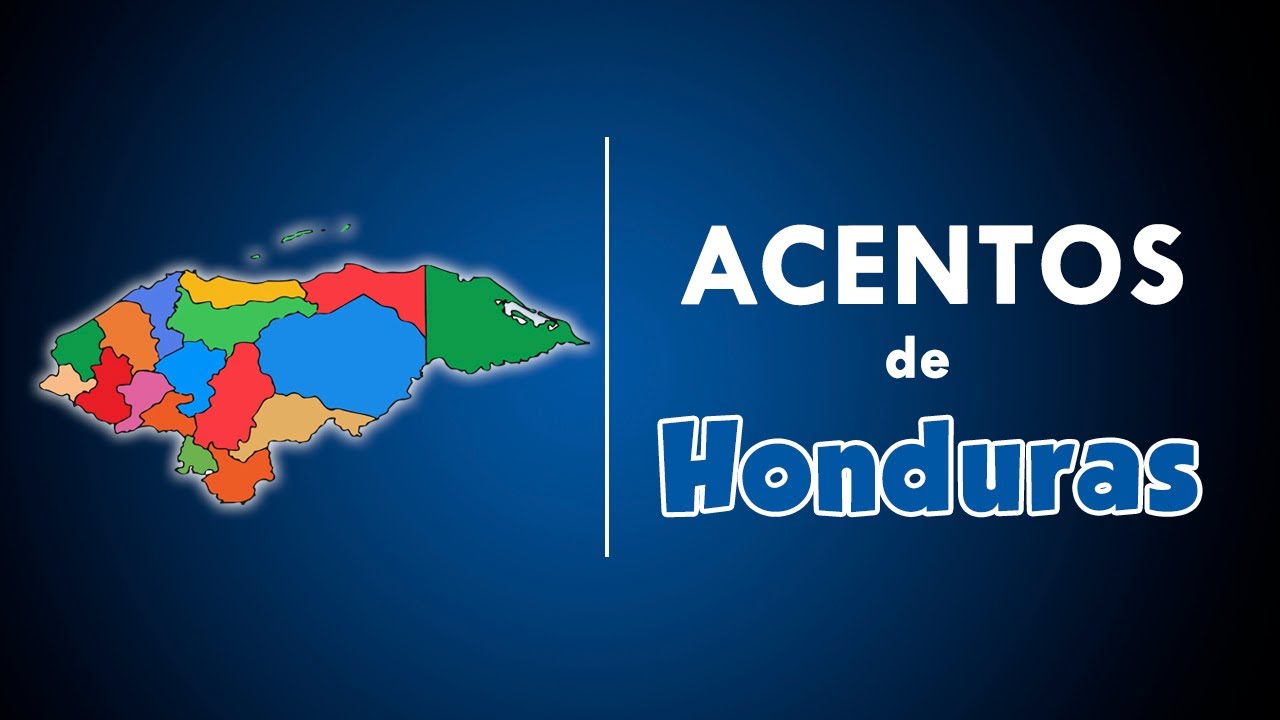 TODOS los ACENTOS de HONDURAS 🇭🇳