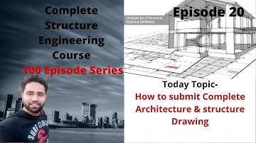 How to submit Complete Structure & Architecture drawing||Episode 20||By- Akash Pandey||