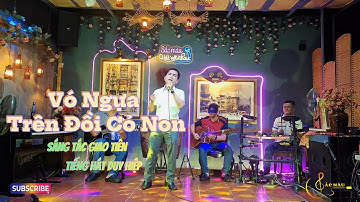 VÓ NGỰA TRÊN ĐỒI CỎ NON | DUY HIỆP | ST: GIAO TIÊN | HÁT LIVE SẮC MÀU NHẠC VÀNG XƯA