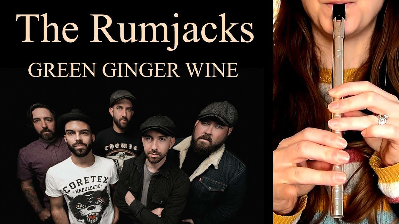 THE RUMJACKS GREEN GINGER WINE Tin Whistle Solo Tutorial YouTube