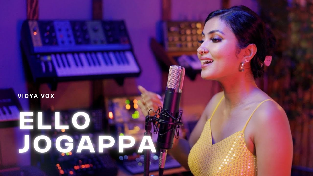 Vidya Vox   Ello Jogappa Kannada  English Folk Song Remix