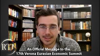Matt Ehret address to UAE Verona Summit: Hopes for a New Paradigm