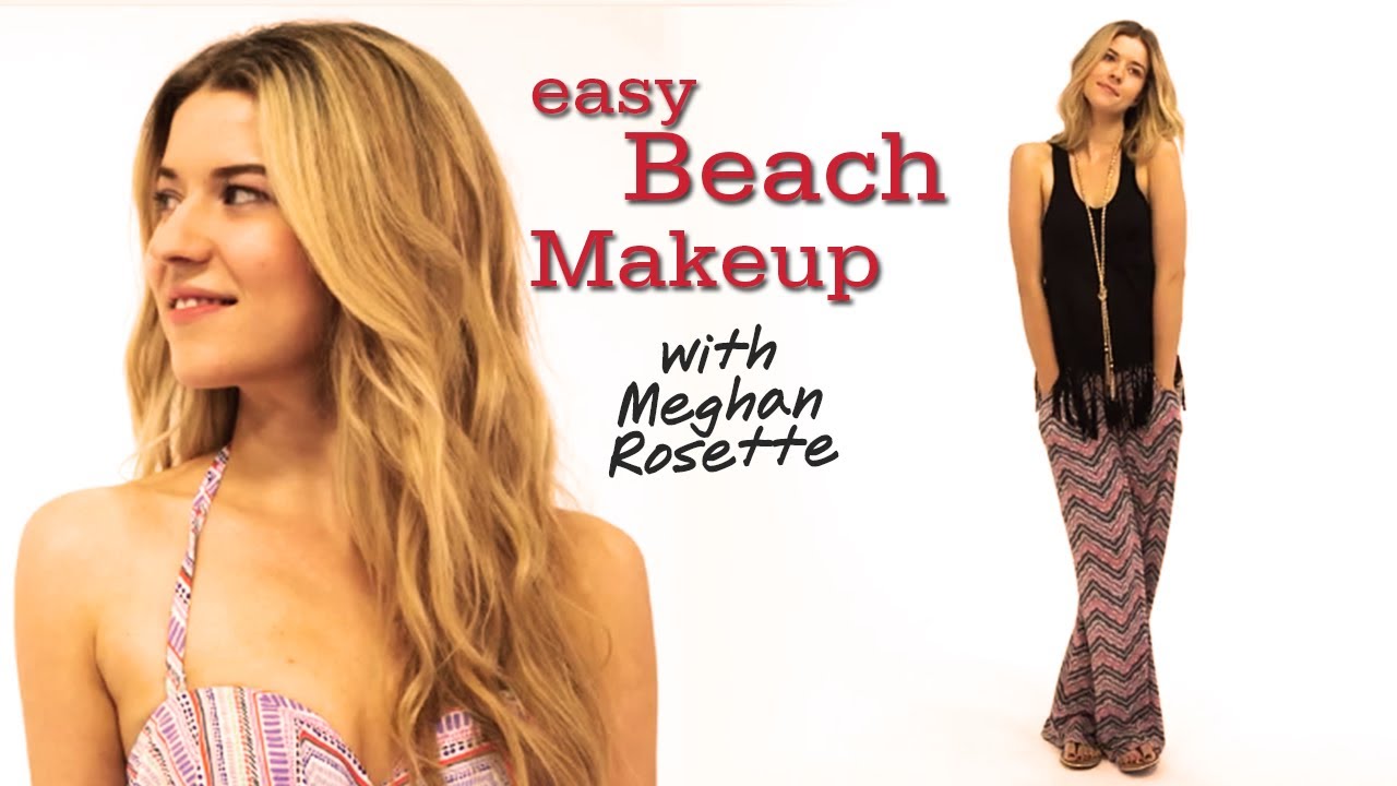 Beach Makeup and OOTD with MeghanRosette 