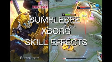 How to Get Xborg Bumblebee Skin and Skin Effects | MLBB