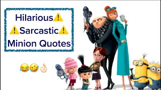 ⚠️HILARIOUS Sarcastic Minion Quotes🤣 😂👌🏻