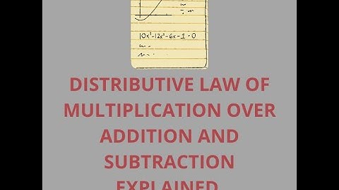 Distributive Law OF Multiplication Over Addition And Subtraction Explained by Study with Humza
