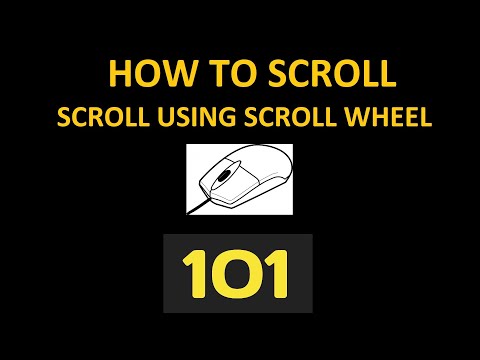 How to scroll using the mouse wheel?