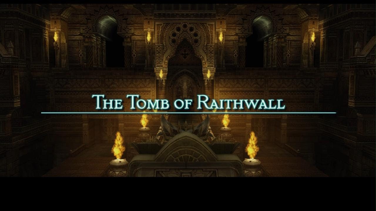 FINAL FANTASY Ⅻ THE ZODIAC AGE - The Tomb Of Raithwall and Demon Wall