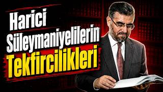 Harici Süleymaniyelilerin Tekfirciliği