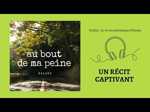 La vie rocambolesque d’Emma