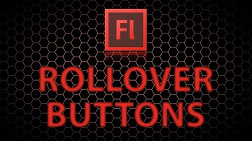 How to make rollover buttons in flash