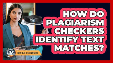 How Do Plagiarism Checkers Identify Text Matches?