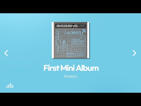 Full Album] 빅뱅(BIGBANG) - Always [First Mini Album] - YouTube