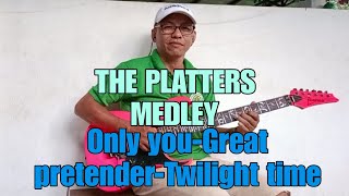 Only you-The Platters Medley Cover by REN BHALS