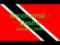 Bacchannal - Destra (Trini Soca 2009)