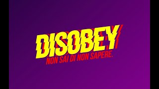 DISOBEY - Ep. 1 Vaccini e vaccinati